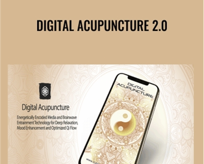 Digital Acupuncture 2.0