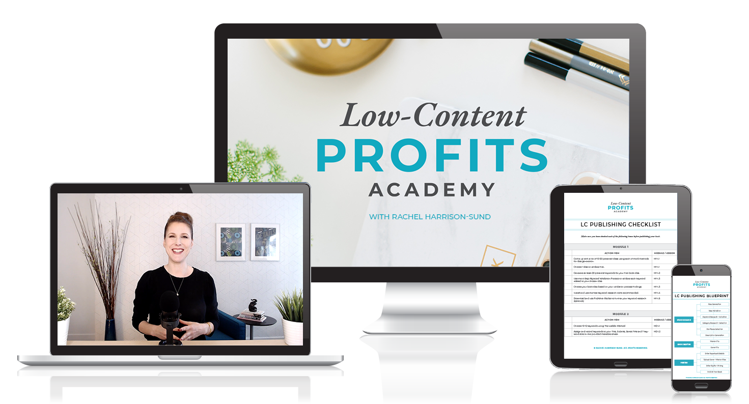 Low-Content Profits Academy - Rachel Harrison-Sund